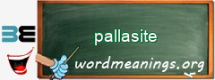 WordMeaning blackboard for pallasite